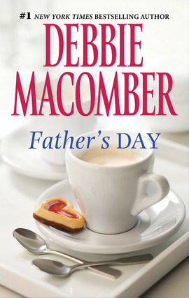 Title details for Father's Day by Debbie Macomber - Available